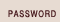 PASSWORD